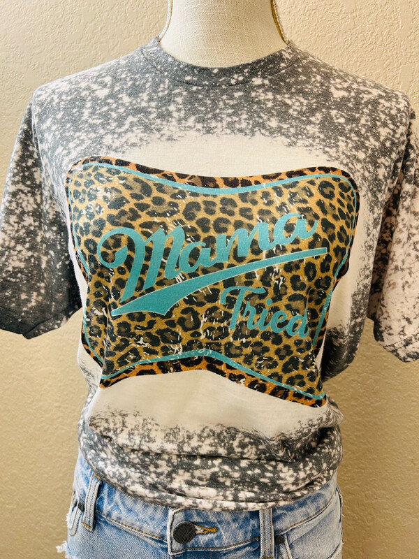 Mama Tried Bleached Graphic Tee