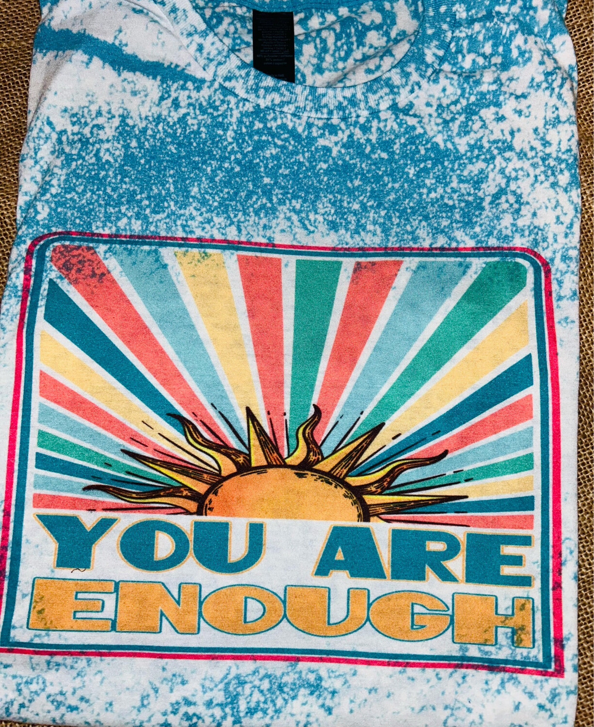 You Are Enough Bleached Graphic Tee