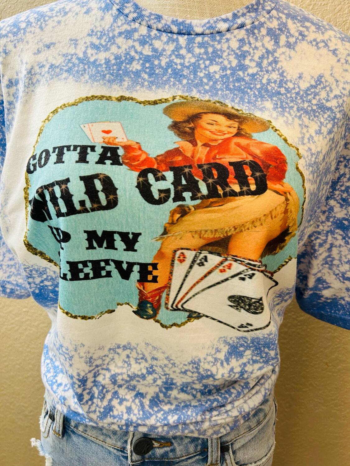 Gotta Wild Card Up My Sleeve Bleached Graphic Tee