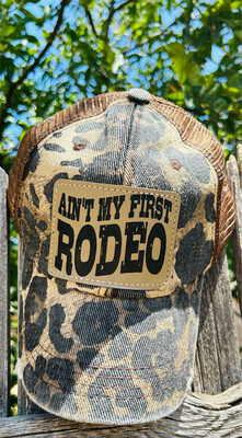 Ain’t My First Rodeo Trucker Hat