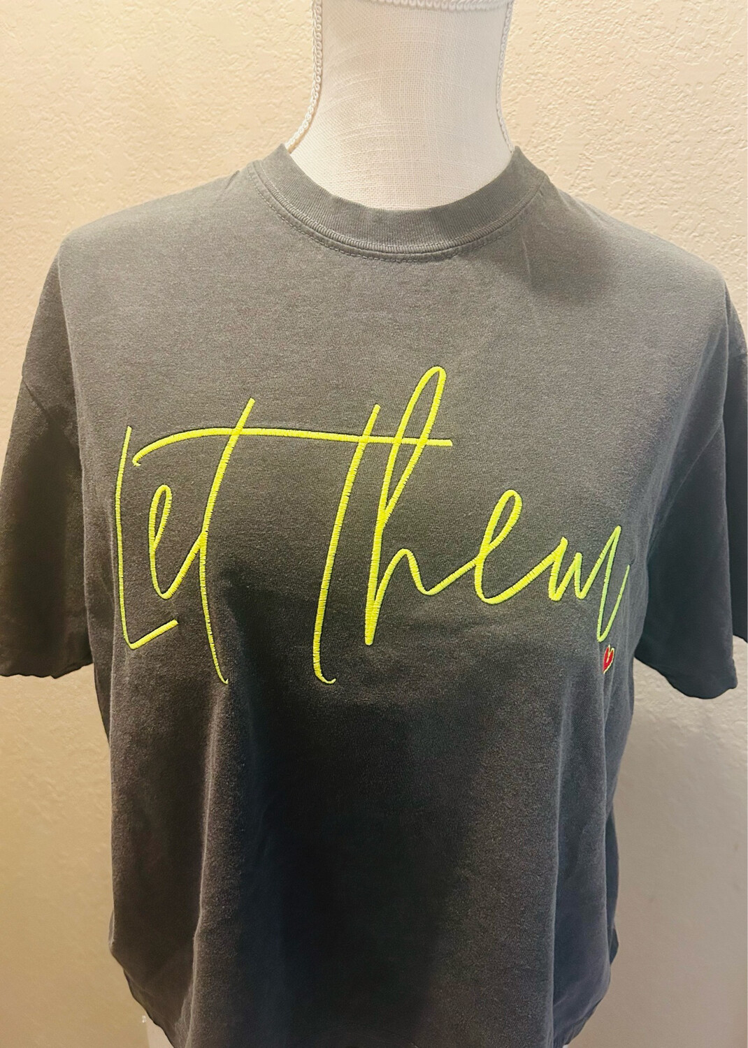 Let Them Embroidered Graphic Tee