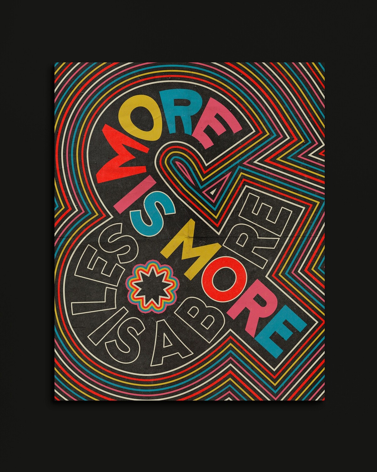 MORE IS MORE POSTER