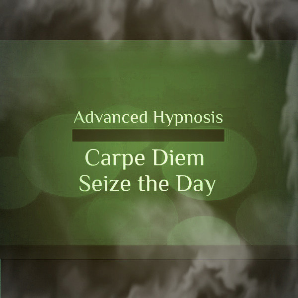 carpe diem seize the day hypnosis download hypnotherapy cd