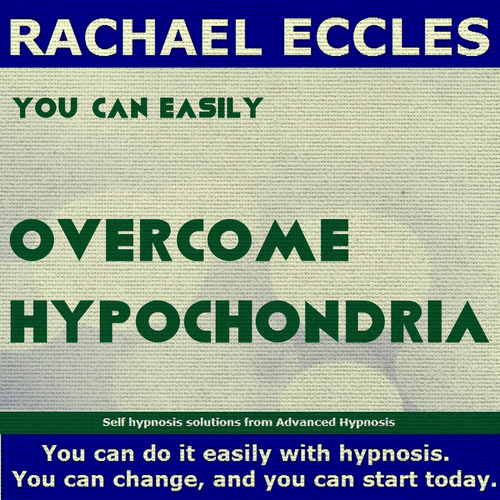Overcome Hypochondria (fear of illness) Hypnotherapy Self Hypnosis MP3 download Overcome Hypochondria (fear of illness) Hypnotherapy Self Hypnosis MP3 download