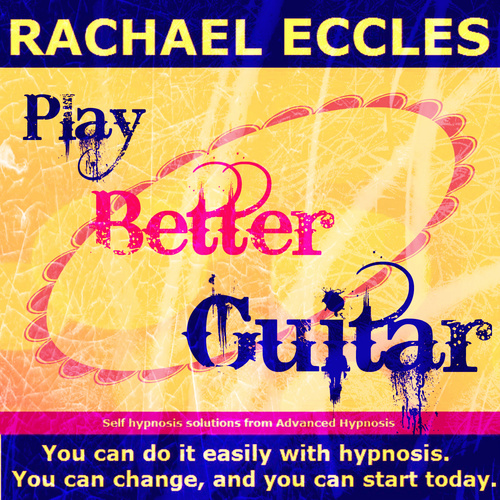Play Better Guitar Self Hypnosis Hypnotherapy 2 track CD Play Better Guitar Self Hypnosis Hypnotherapy 2 track CD