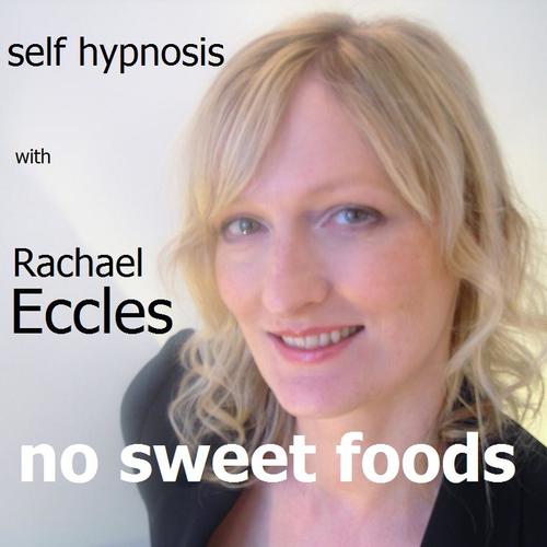 No Sweet Foods, Overcome Desire for Sweet Sugary Food & Drink, Healthy Diet Weight Loss Hypnotherapy Self Hypnosis CD No Sweet Foods, Overcome Desire for Sweet Sugary Food & Drink, Healthy Diet Weight Loss Hypnotherapy Self Hypnosis CD