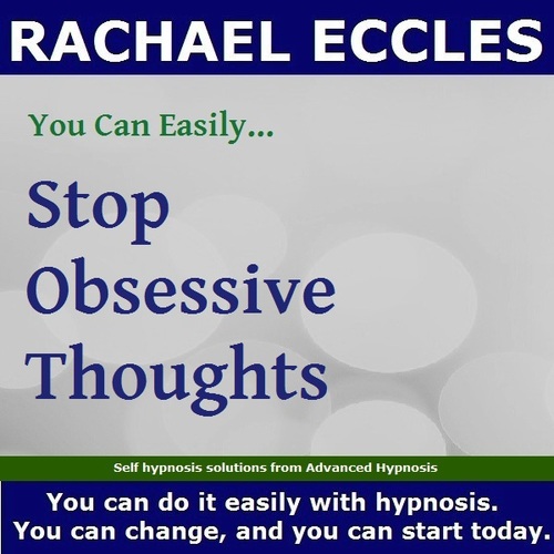 Stop Obsessive Thoughts 3 Track Hypnotherapy Self Hypnosis CD Stop Obsessive Thoughts 3 Track Hypnotherapy Self Hypnosis CD