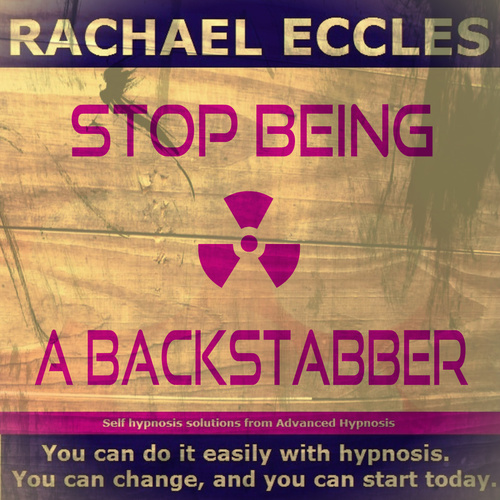 Stop Being a BackStabber, Stop Gossiping, Gossip & Talk About People in a Negative Way, Self Hypnosis CD Stop Being a BackStabber, Stop Gossiping, Gossip & Talk About People in a Negative Way, Self Hypnosis CD
