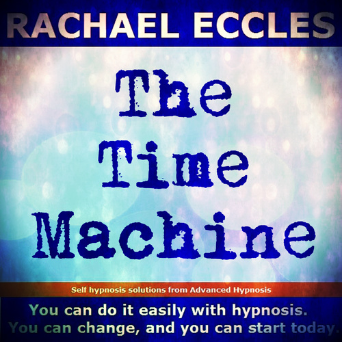 The Time Machine, Fantasy Time Travel, Guided Meditation Self Hypnosis CD The Time Machine, Fantasy Time Travel, Guided Meditation Self Hypnosis CD