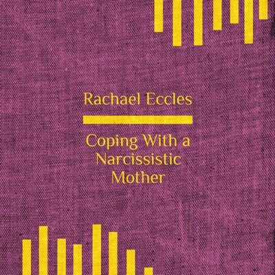 Cope With a Narcissistic Mother Hypnotherapy Self Hypnosis CD Cope With a Narcissistic Mother Hypnotherapy Self Hypnosis CD