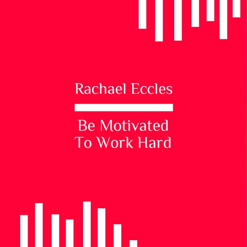 Be Motivated to work hard hypnosis download hypnotherapy