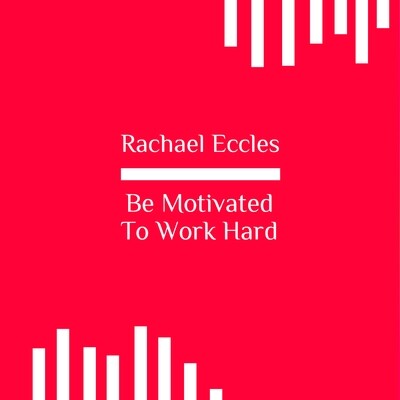 Be Motivated to Work Hard, Success and Motivation, Meditation Hypnotherapy Hypnosis CD Be Motivated to Work Hard, Success and Motivation, Meditation Hypnotherapy Hypnosis CD