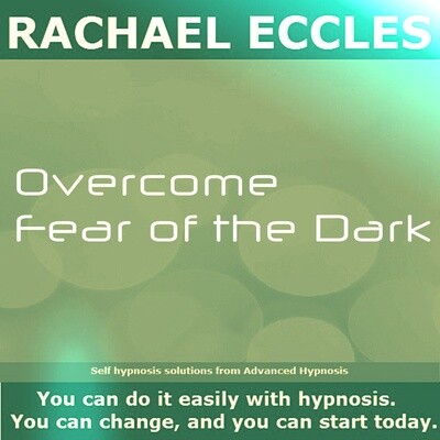 Overcome Fear of the Dark Nyctophobia Hypnotherapy Self Hypnosis CD Overcome Fear of the Dark Nyctophobia Hypnotherapy Self Hypnosis CD