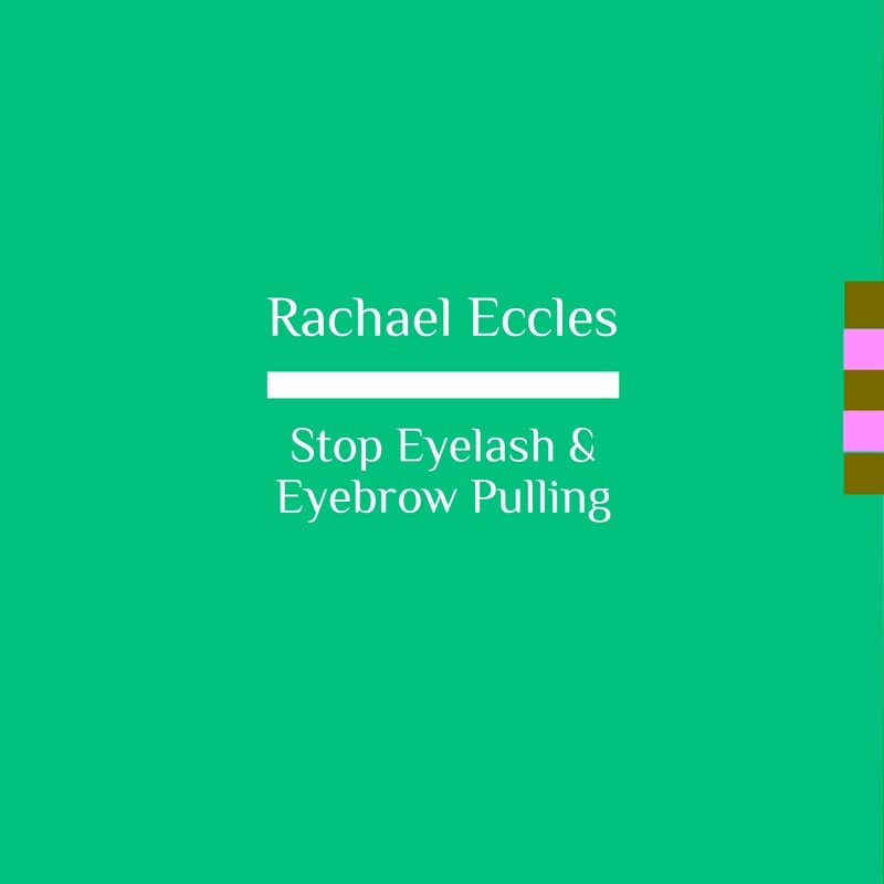 stop trichotillomania eyelashes eyebrows hypnosis download hypnotherapy