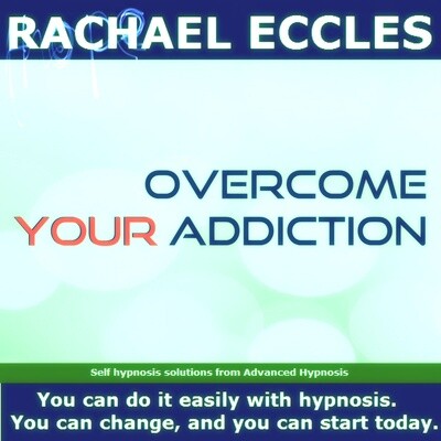 Overcome Your Addiction, Hypnotherapy Self Hypnosis Download or CD Overcome Your Addiction, Hypnotherapy Self Hypnosis Download or CD
