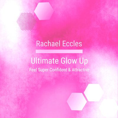 glow up massive confidence and ego boost self hypnosis download hypnotherapy
