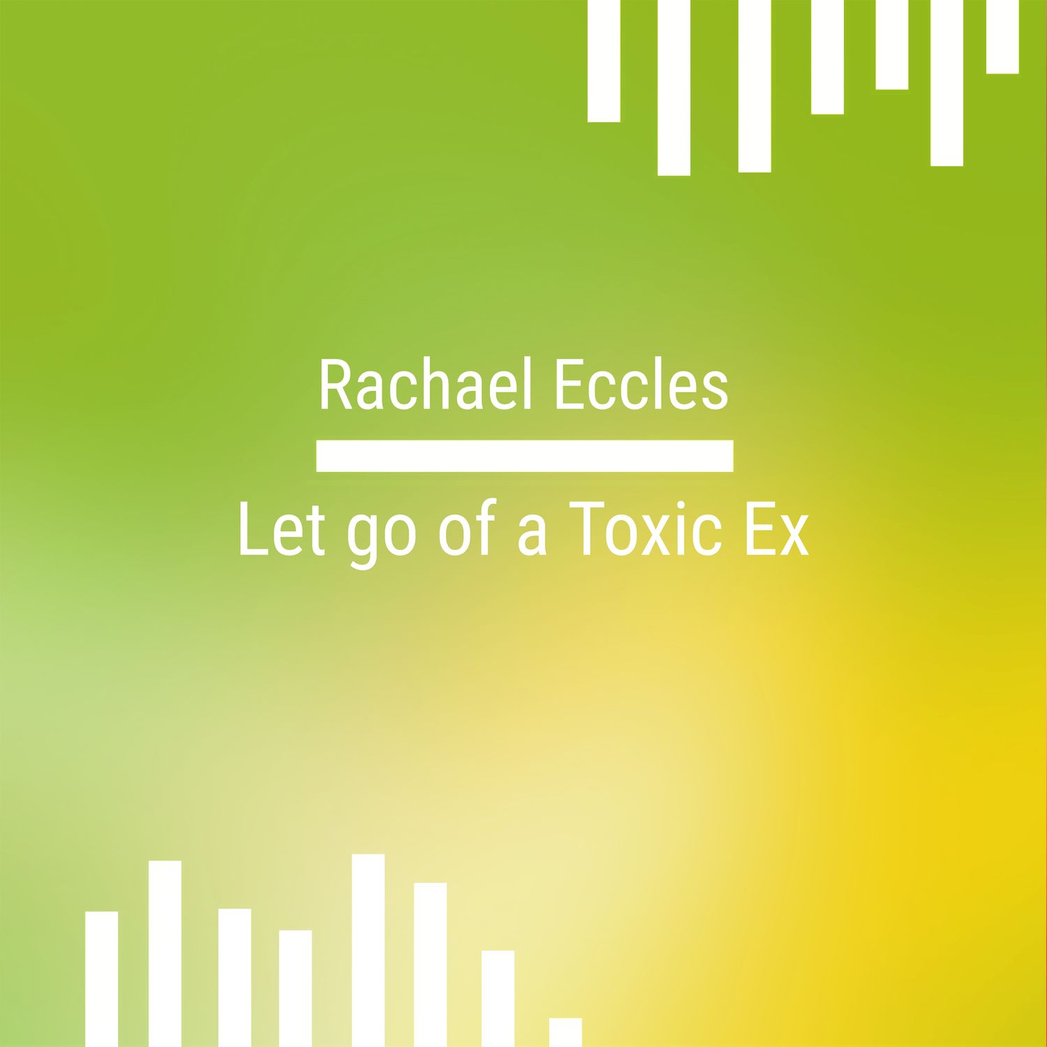 let go of a toxic ex instant self hypnosis download hypnotherapy