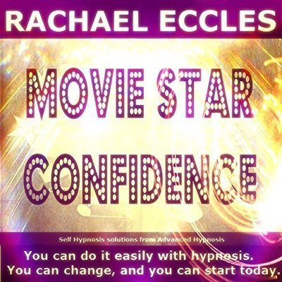 Movie Star Confidence, Get Super Confident Hypnotherapy Hypnosis Download or CD