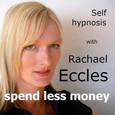 Spend Less Money, Take Control of Finances, Be Organized & 
Budget Well, Hypnotherapy, Self Hypnosis Download or CD