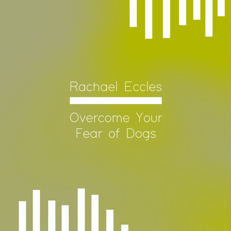 overcome fear of dogs hypnosis download