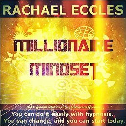 Develop a Millionaire Mindset for Success & Financial Prosperity, Hypnosis Download or CD Develop a Millionaire Mindset for Success & Financial Prosperity, Hypnosis Download or CD