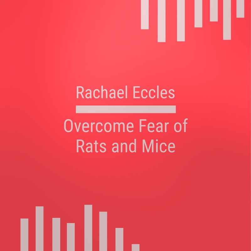 Overcome Fear of Rats & Mice Hypnosis Phobia Hypnotherapy Treatment, Hypnosis Download or CD