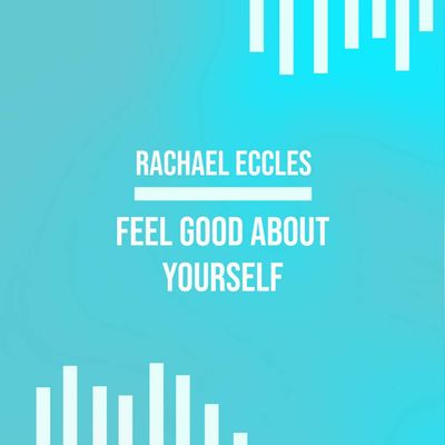 Feel good about yourself hypnosis
