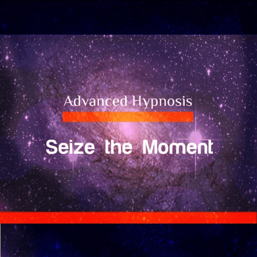 Seize the moment hypnosis downloads