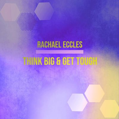 Think Big and Get Tough Hypnosis Downloads