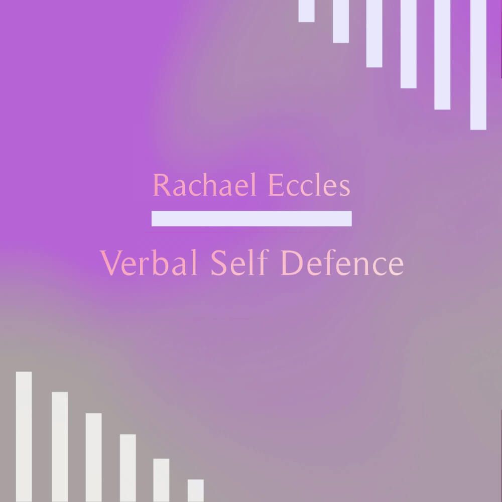 Verbal self defense hypnosis downloads by Rachael Eccles