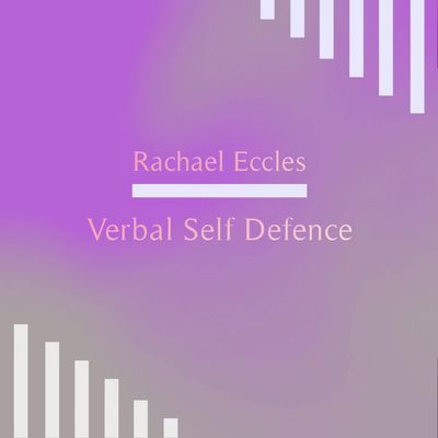 Verbal self defense hypnosis downloads by Rachael Eccles