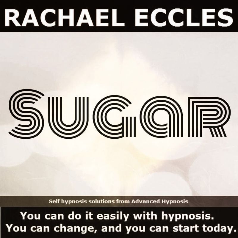Reduce Sugar hypnosis downloads by Rachael Eccles