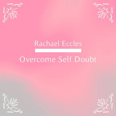 Overcome Self Doubt, Become More Sure of Yourself, Trust Your Own Opinions Hypnosis Download or CD