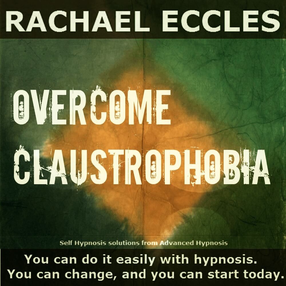 Overcome Claustrophobia Hypnosis downloads by Rachael Eccles