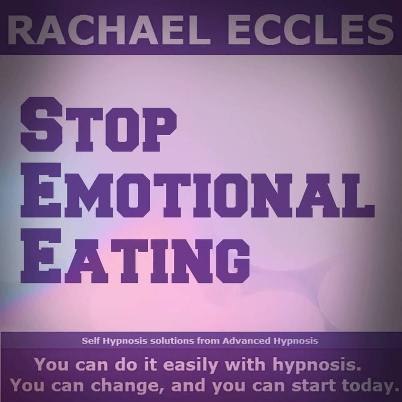 Stop Emotional Eating Hypnosis Download By Rachel Eccles