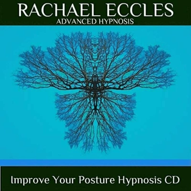 Improve Your Posture, Better Posture Hypnotherapy, Hypnosis Download or CD Improve Your Posture Hypnosis Downloads by Rachael Eccles