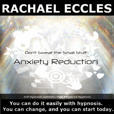 Don't Sweat The Small Stuff, Stop worrying Meditation Hypnotherapy, Hypnosis Download or CD