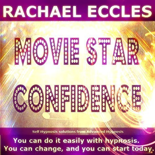 Movie Star Confidence, Be Super Confident Hypnotherapy Self Hypnosis CD Movie Star Confidence, Be Super Confident Hypnotherapy Self Hypnosis CD