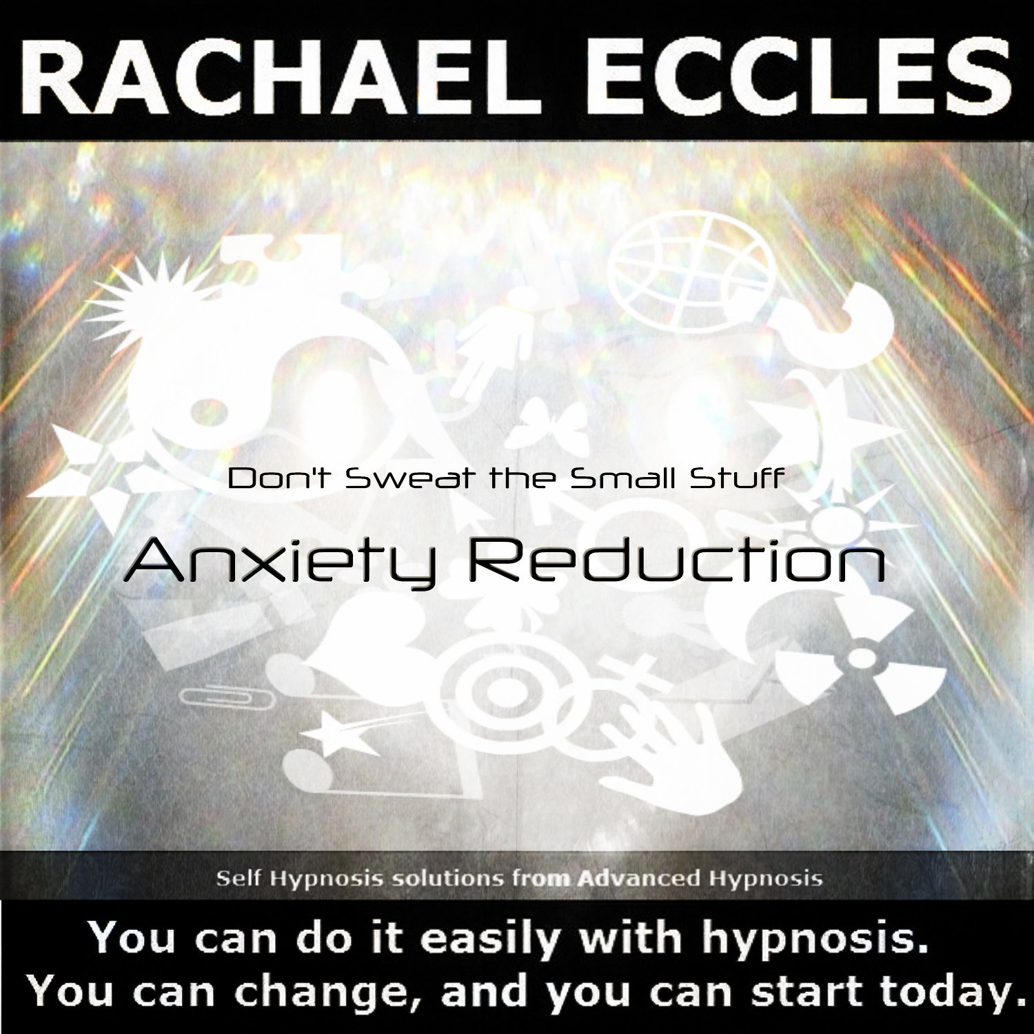 Don't Sweat The Small Stuff, 2 track Hypnotherapy Self Hypnosis CD Don't Sweat The Small Stuff, 2 track Hypnotherapy Self Hypnosis CD