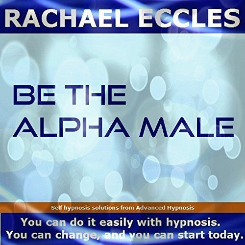 Be the Alpha Male, 2 tracks hypnotherapy Meditation Hypnosis CD Be the Alpha Male, 2 tracks hypnotherapy Meditation Hypnosis CD