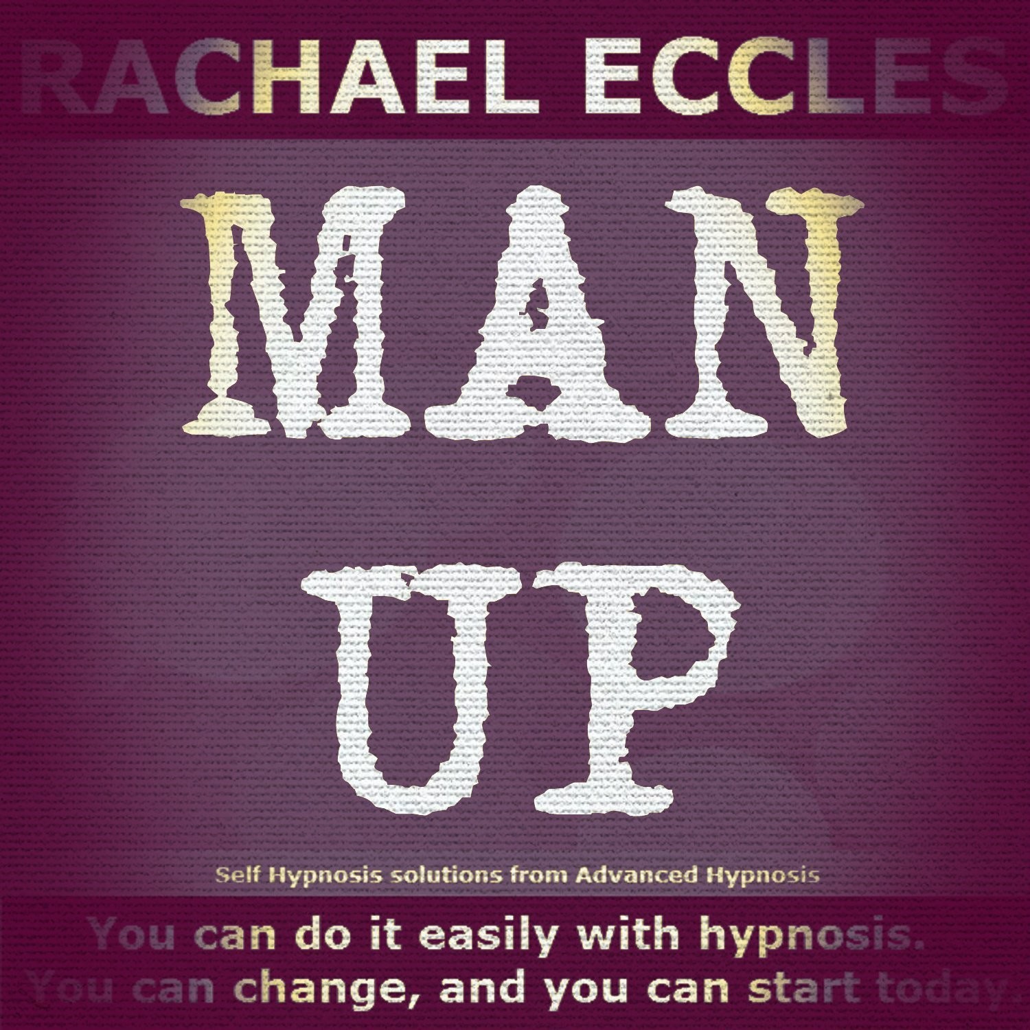 Man Up: Male Confidence & Courage, 2 track hypnotherapy Self Hypnosis CD Man Up: Male Confidence & Courage, 2 track hypnotherapy Self Hypnosis CD