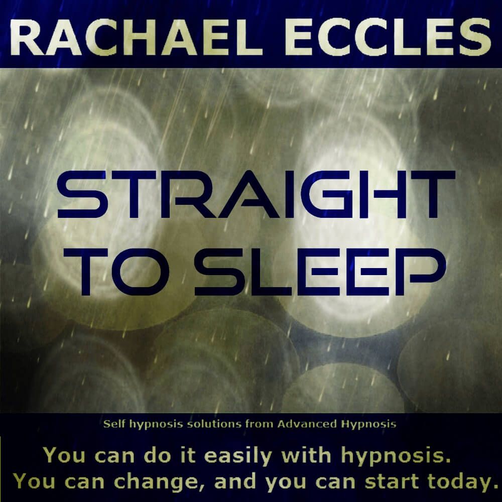 Straight to Sleep Hypnotherapy for Sleep Problems Insomnia, Hypnosis Download or Hypnosis CD Straight to Sleep Hypnosis to fall asleep fast by Rachael Eccles