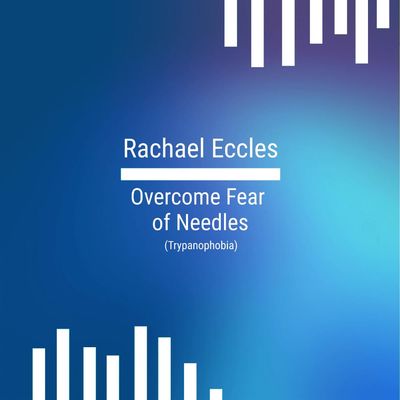 Overcome Fear of Needles / Injections, Trypanophobia Phobia Hypnotherapy Hypnosis Download or CD Overcome Fear of Needles Hypnotherapy Trypanophobia
