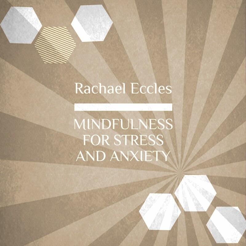 Mindfulness meditation for stress and anxiety