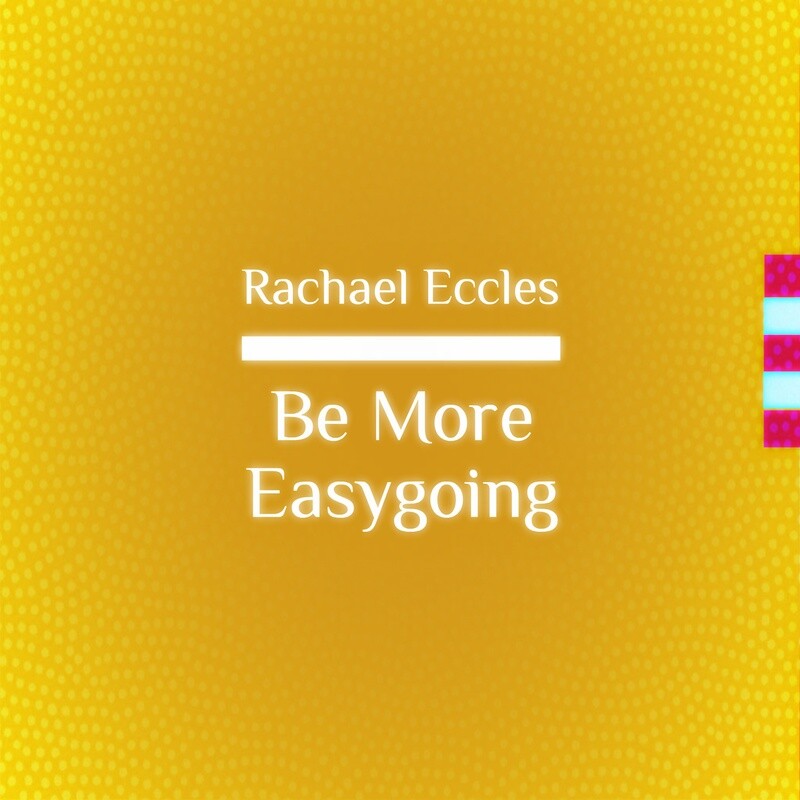 be more easygoing self hypnosis download hypnotherapy