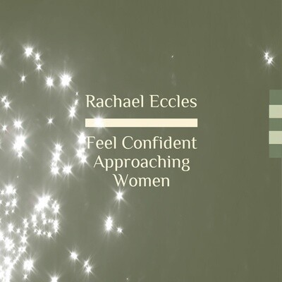 Confidence Approaching Women Hypnotherapy, Hypnosis Download or CD confidence approaching women hypnosis download confidence dating hypnotherapy