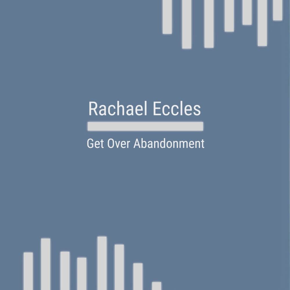 Get Over Abandonment Hypnosis Download or CD