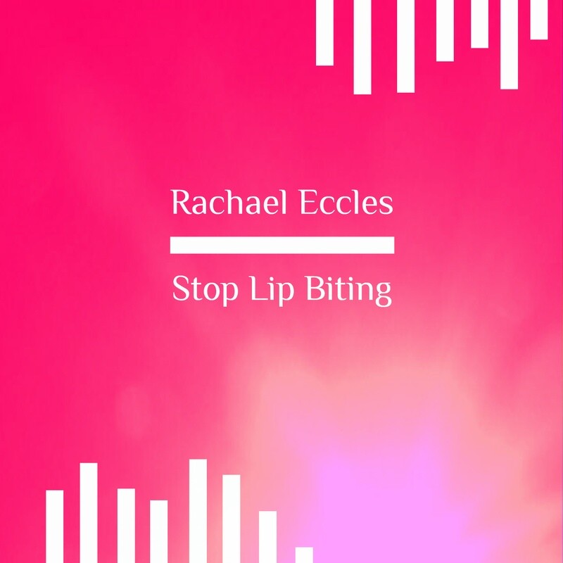 Stop Lip Biting Hypnotherapy Self Hypnosis Instant Download or Hypnotherapy CD Stop Lip Biting hypnosis download hypnotherapy