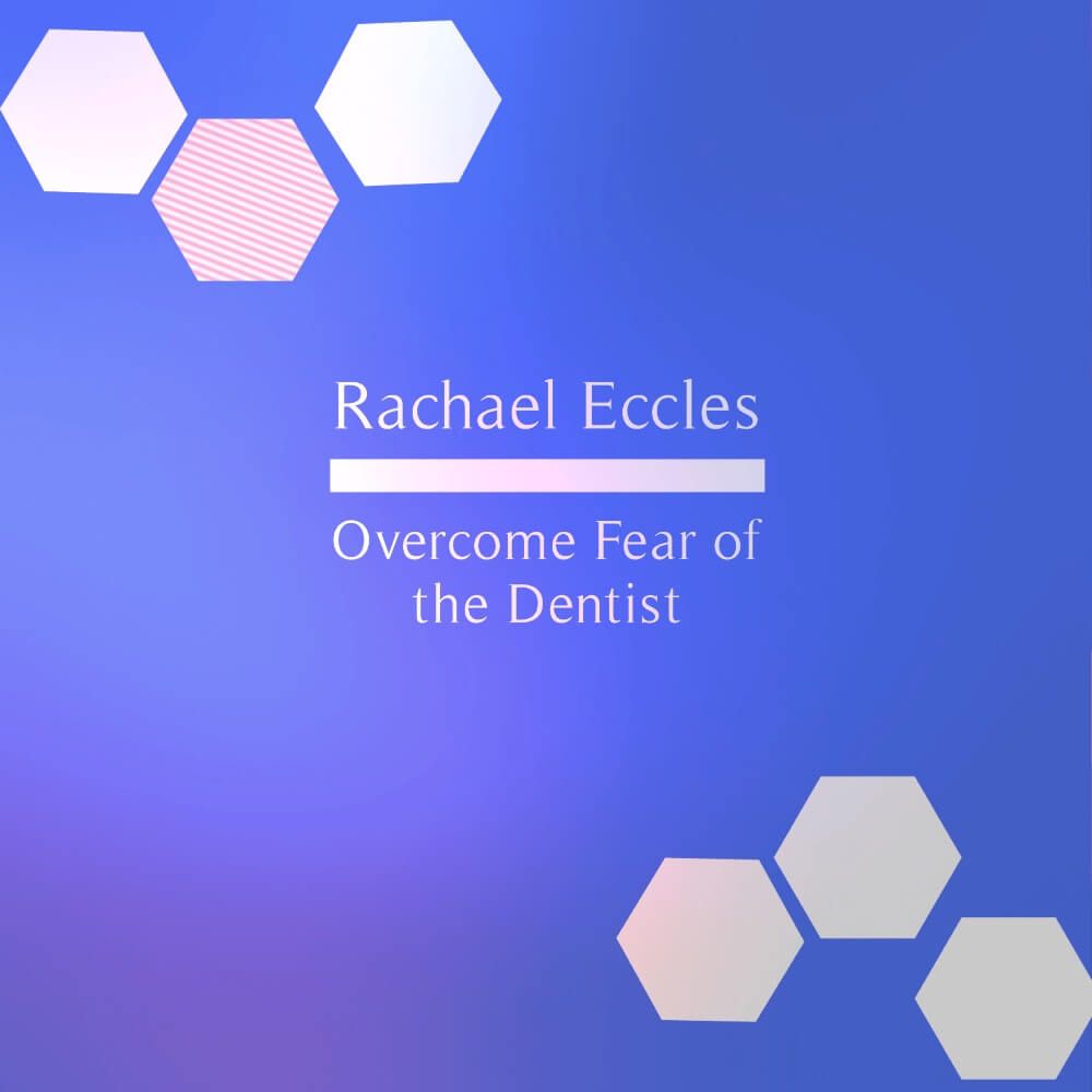 Fear of Dentists & Dental Anxiety Hypnosis Download or CD Fear of the dentist Hypnosis Downloads