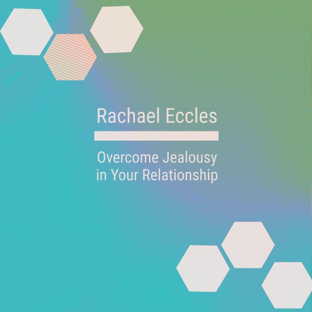 Stop Jealousy & Relationship Anxiety Self Hypnosis relationship jealousy hypnosis downloads